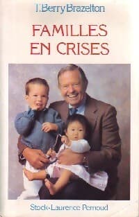 Familles en crises - T. Berry Brazelton